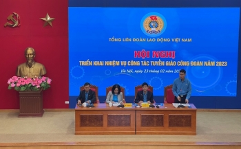 Tổng LĐLĐ Việt Nam triển khai nhiệm vụ công tác tuyên giáo công đoàn năm 2023