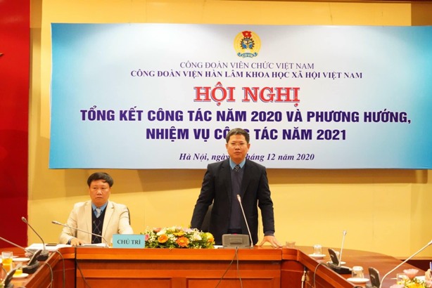 Công đoàn Viện Hàn lâm Khoa học xã hội Việt Nam tổ chức Hội nghị tổng kết công tác năm 2020 và phương hướng, nhiệm vụ năm 2021
