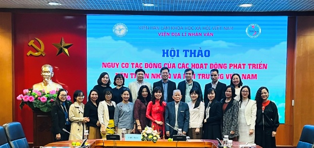 Công đoàn Viện Hàn lâm Khoa học xã hội Việt Nam phối hợp với Viện Địa lí nhân văn tổ chức Hội thảo “Nguy cơ tác động của các hoạt động phát triển đến thiên nhiên và môi trường Việt Nam”