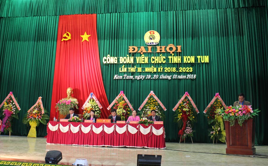 Đại hội Công đoàn Viên chức tỉnh Kon Tum lần thứ III nhiệm kỳ 2018 – 2023