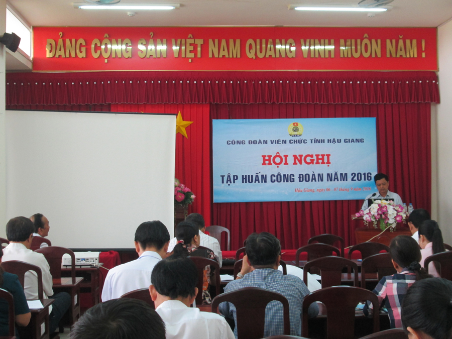 CĐVC tỉnh Hậu Giang tổ chức lớp tập huấn công tác công đoàn năm 2016