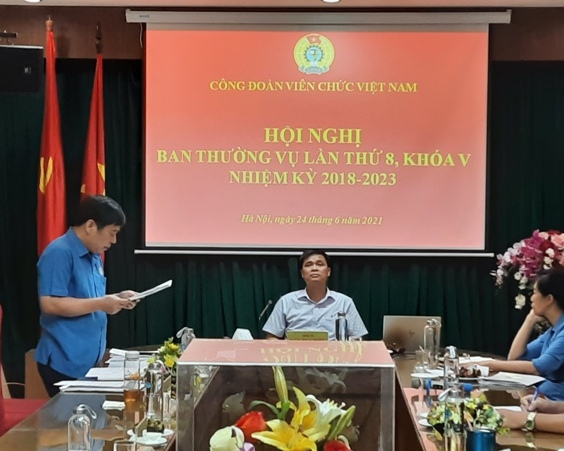 Hội nghị Ban Thường vụ Công đoàn Viên chức Việt Nam lần thứ 8, khóa V, nhiệm kỳ 2018-2023