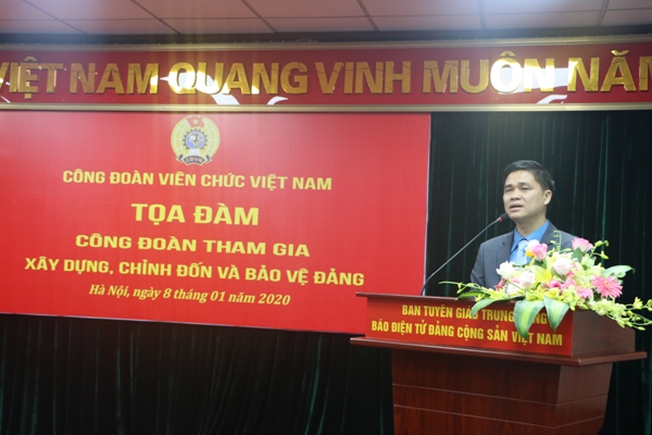 Công đoàn Viên chức Việt Nam tổ chức Tọa đàm  “Công đoàn tham gia xây dựng, chỉnh đốn và bảo vệ Đảng”