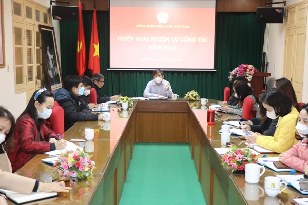 Cơ quan Công đoàn Viên chức Việt Nam tổ chức triển khai nhiệm vụ công tác năm 2022