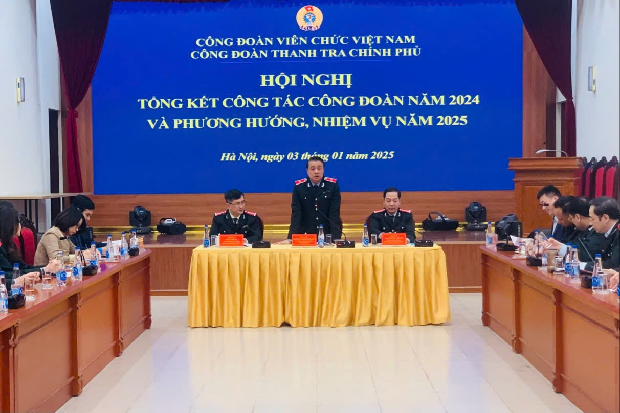 Công đoàn Thanh tra Chính phủ tổ chức Hội nghị tổng kết công đoàn năm 2024 và triển khai phương hướng, nhiệm vụ năm 2025