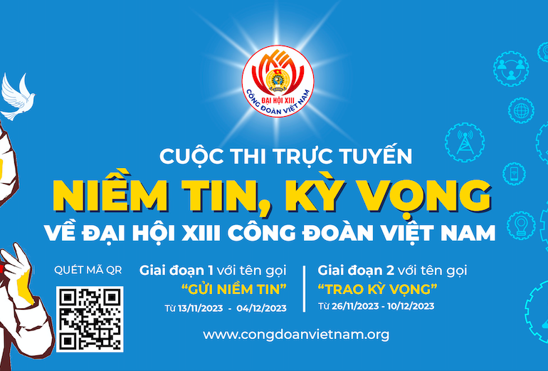 Tổ chức đợt sinh hoạt chính trị chào mừng Đại hội XIII Công đoàn Việt Nam và Cuộc thi trực tuyến “Gửi niềm tin, trao kỳ vọng”