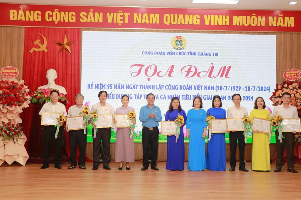 Công đoàn Viên chức tỉnh Quảng Trị: Tọa đàm kỷ niệm 95 năm ngày thành lập Công đoàn Việt Nam và biểu dương tập thể, cá nhân tiêu biểu giai đoạn 2021-2024