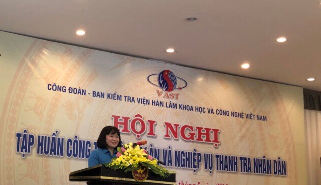 Công đoàn Viện Hàn lâm Khoa học và Công nghệ Việt Nam tập huấn công tác công đoàn và thanh tra nhân dân