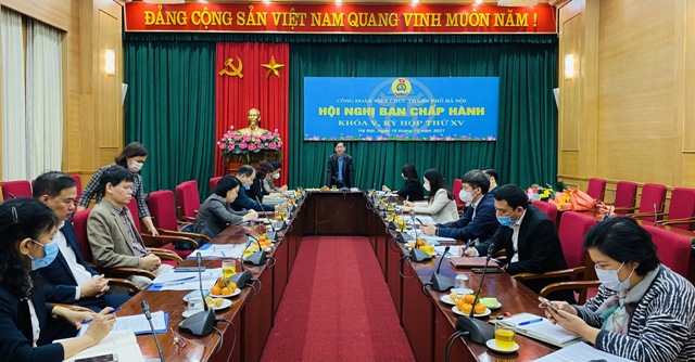 Công đoàn Viên chức thành phố Hà Nội: Hội nghị Ban Chấp hành lần thứ 15, khóa V, nhiệm kỳ 2018 – 2023