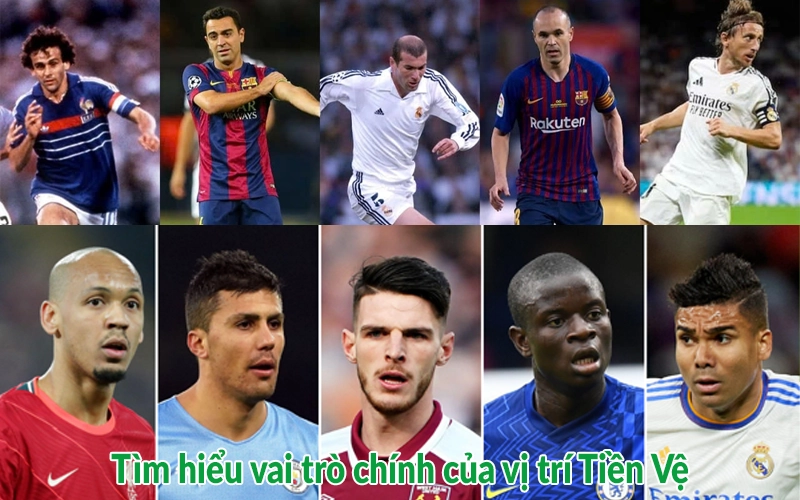 Tiền vệ là gì? "Trái tim" của một đội bóng đá đóng vai trò gì?