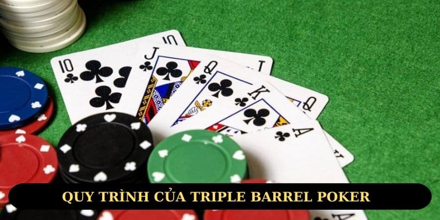 Poker Triple Barrel là gì? Giải mã bí quyết chiến thắng