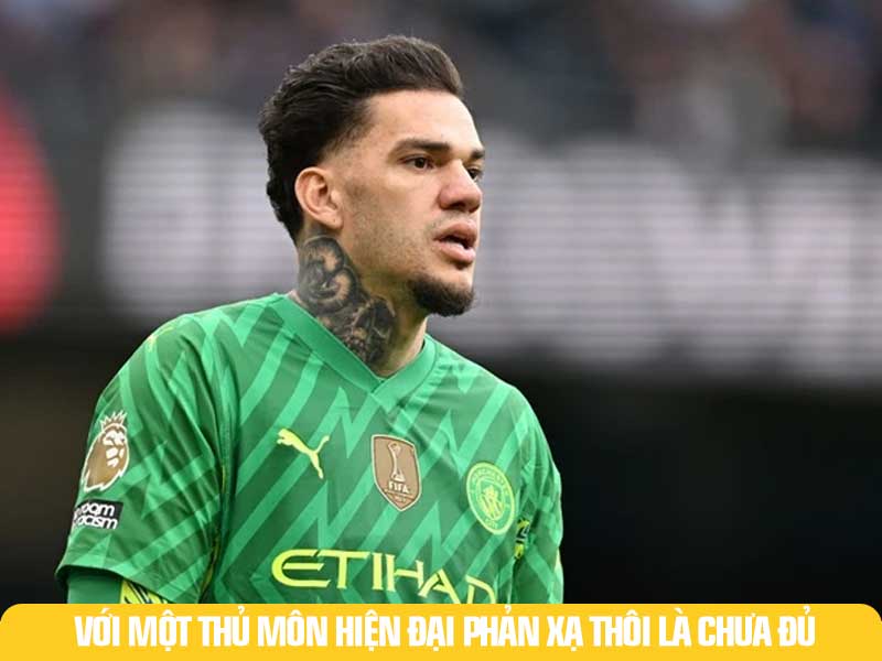 Thủ môn hiện đại cần có kĩ năng phát động tấn công nhanh.