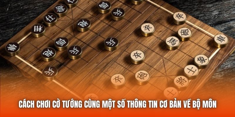 Cách chơi cờ tướng cơ bản